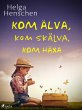 Kom älva, kom skälva, kom häxa... - Bild 1