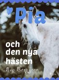 Pia och den nya hästen (eBook, ePUB)