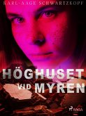 Höghuset vid myren (eBook, ePUB)