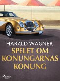 Spelet om konungarnas konung (eBook, ePUB)