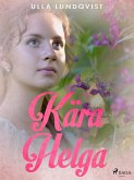 Kära Helga (eBook, ePUB)