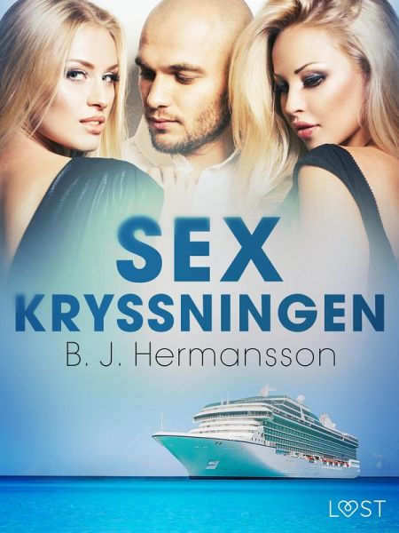 Sexkryssningen - erotisk novell (eBook, ePUB)