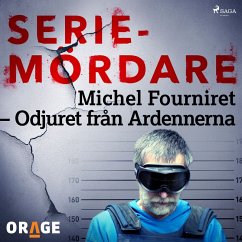 Michel Fourniret – Odjuret från Ardennerna (MP3-Download) - Orage