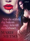 När du ställde dig bakom mig i kön till skräckhuset (eBook, ePUB)