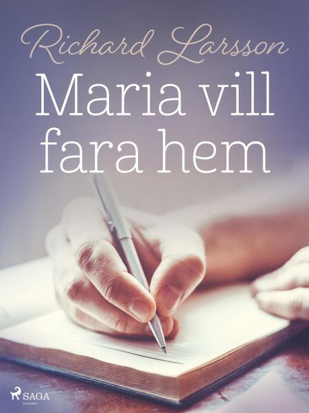 Maria vill fara hem (eBook, ePUB)