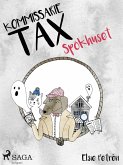 Kommissarie Tax: Spökhuset (eBook, ePUB)