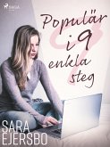 Populär i 9 enkla steg (eBook, ePUB) Populär i 9 enkla steg (eBook, ePUB)