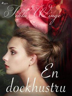 En dockhustru (eBook, ePUB) - Winge, Tekla