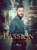 Passion (eBook, ePUB) Passion (eBook, ePUB)