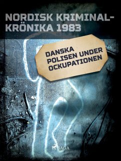 Danska polisen under ockupationen (eBook, ePUB)