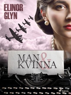 Man och kvinna (eBook, ePUB) - Glyn, Elinor