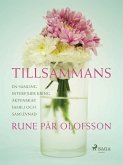 Tillsammans : en samling intervjuer kring äktenskap, familj och samlevnad (eBook, ePUB)