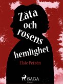 Zäta och rosens hemlighet (eBook, ePUB)