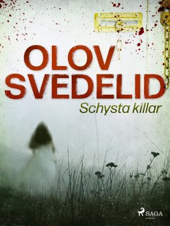 Schysta killar (eBook, ePUB) - Svedelid, Olov