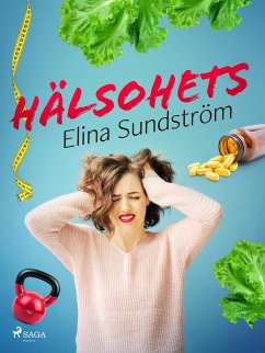 Hälsohets (eBook, ePUB) - Sundström, Elina