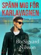 Spänn mej för Karlavagnen (eBook,... - Bild 1