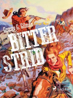 Bitter strid (eBook, ePUB) - Gilman, George G.