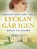 Lyckan går igen (eBook, ePUB) Lyckan går igen (eBook, ePUB)
