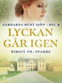 Lyckan går igen (eBook, ePUB)