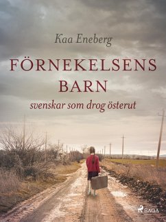 Förnekelsens barn (eBook, ePUB) - Eneberg, Kaa