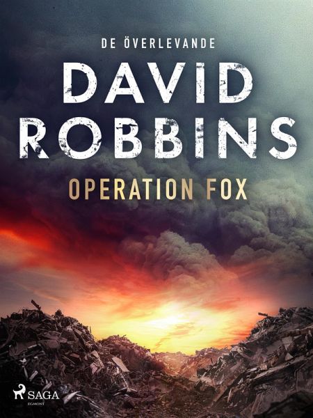 Operation Fox (eBook, ePUB) Operation Fox (eBook, ePUB)