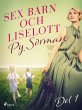 Sex barn och Liselott. Del 1 (eBook,... - Bild 1