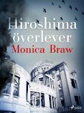 Hiroshima överlever (eBook, ePUB)
