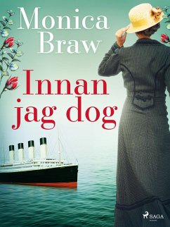 Innan jag dog (eBook, ePUB) - Braw, Monica
