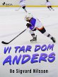 Vi tar dom, Anders (eBook, ePUB) - Bild 1