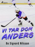 Vi tar dom, Anders (eBook, ePUB) Vi tar dom, Anders (eBook, ePUB)