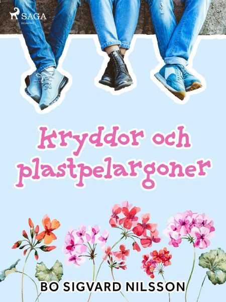 Kryddor och plastpelargoner (eBook, ePUB)