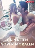 På natten sover moralen (eBook, ePUB)