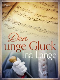 Den unge Gluck (eBook, ePUB) - Lange, Ina