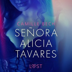 Señora Alicia Tavares - erotisk novell (MP3-Download) - Bech, Camille