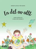 En del av allt: mindfulness för barn (eBook, ePUB)