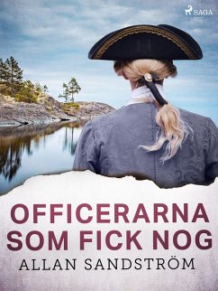 Officerarna som fick nog (eBook, ePUB) - Sandström, Allan