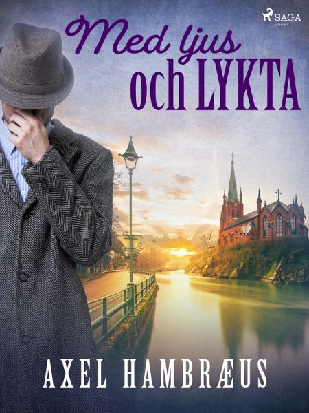 Med ljus och lykta (eBook, ePUB) Med ljus och lykta (eBook, ePUB)