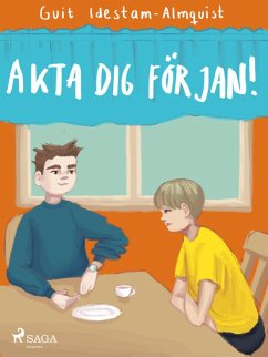 Akta dej för Jan! (eBook, ePUB) - Idestam-Almquist, Guit
