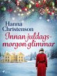 Innan juldagsmorgon glimmar (eBook,... - Bild 1