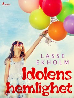 Idolens hemlighet (eBook, ePUB) - Ekholm, Lasse