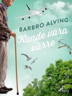 Kunde vara värre (eBook, ePUB) - Alving, Barbro