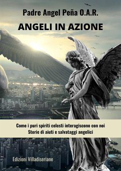 Angeli in azione (eBook, ePUB) - Ángel Peña, Padre