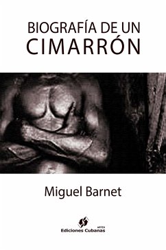 Biografía de un cimarrón (eBook, ePUB) - Barnet, Miguel