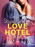 Love hotel - Erotisk novell (eBook, ePUB) Love hotel - Erotisk novell (eBook, ePUB)