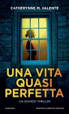 Una vita quasi perfetta (eBook, ePUB)