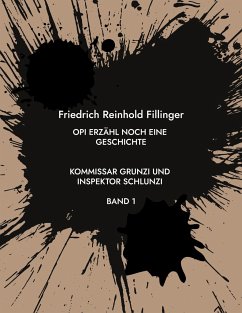 Opi erzähl noch eine Geschichte - Fillinger, Friedrich Reinhold