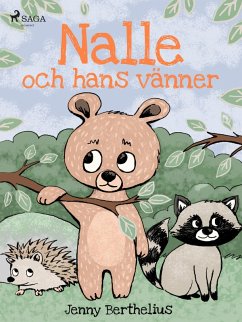 Nalle och hans vänner (eBook, ePUB) - Berthelius, Jenny