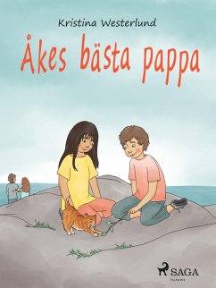 Åkes bästa pappa (eBook, ePUB) - Westerlund, Kristina