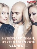 Hyresvärdinnan, hyresgästen och vännen ... (eBook, ePUB)