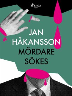 Mördare sökes (eBook, ePUB) - Håkansson, Jan